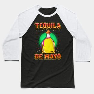 Tequila De Mayo Baseball T-Shirt